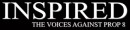 Inspired: The Voices Against Prop 8