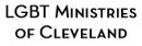 LGBT Ministries of Cleveland